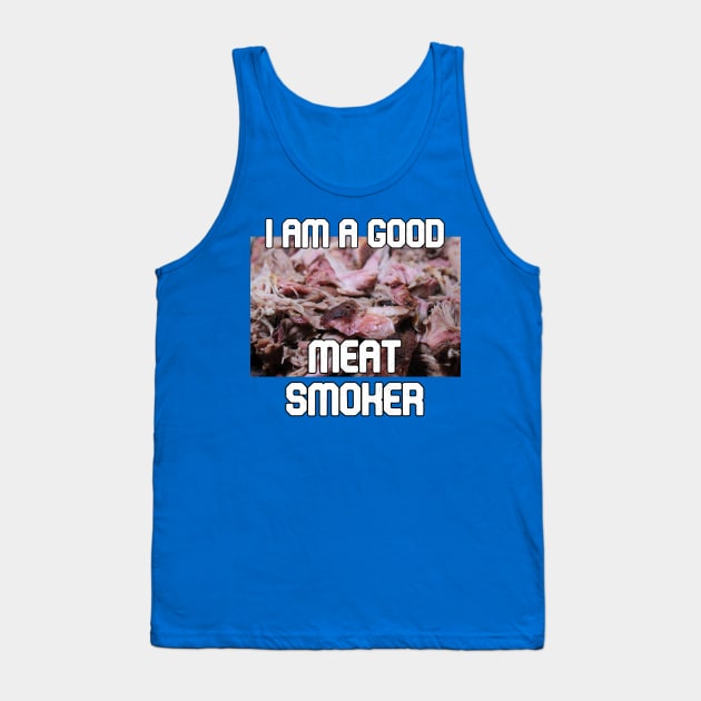 Meat Smoker Tank Top by Kleiertees